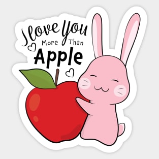 I Love You More Than Apple Sticker